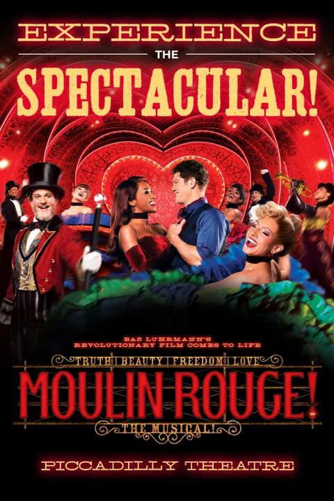 Promotional poster for Moulin Rouge! The Musical at Piccadilly Theatre in London.